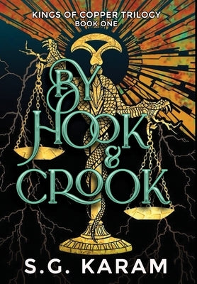 By Hook & Crook by Karam, S. G.