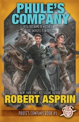 Phule's Company by Asprin, Robert