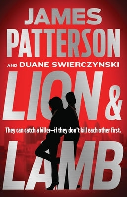 Lion & Lamb: A Thriller by Patterson, James