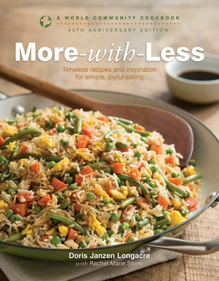 More-With-Less: A World Community Cookbook by Longacre, Doris Janzen
