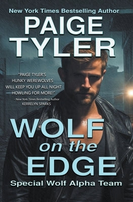 Wolf on the Edge by Tyler, Paige