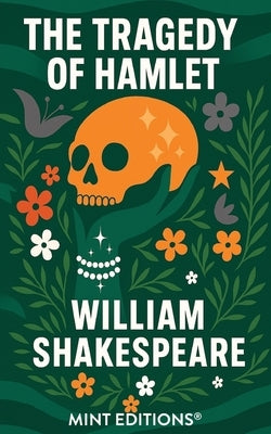 The Tragedy of Hamlet by Shakespeare, William