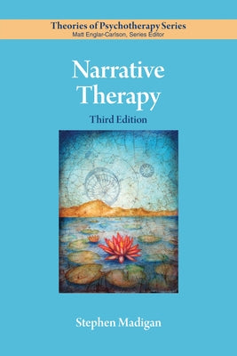 Narrative Therapy by Madigan, Stephen