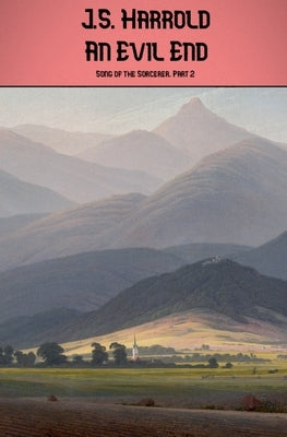 An Evil End by Harrold, J. S.