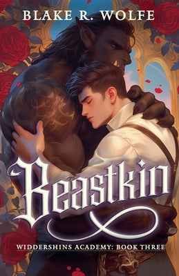 Beastkin by Wolfe, Blake R.