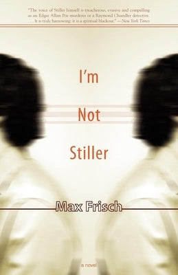 I'm Not Stiller by Frisch, Max