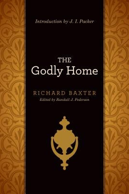 Godly Home by Baxter, Richard