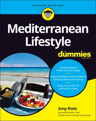 Mediterranean Lifestyle for Dummies by Riolo, Amy