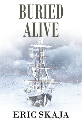 Buried Alive by Skaja, Eric