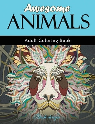 Awesome Animals: Adult Coloring Book by Design, Blush