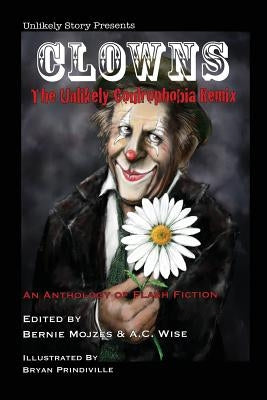 Clowns: The Unlikely Coulrophobia Remix by Ness, Mari