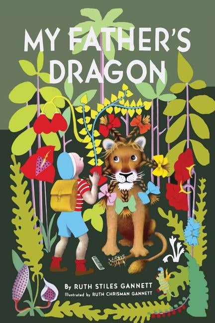 My Father's Dragon by Gannett, Ruth Stiles