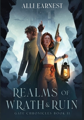Realms of Wrath and Ruin: A Science Fantasy Romance Series by Earnest, Alli
