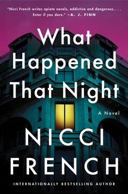 What Happened That Night by French, Nicci