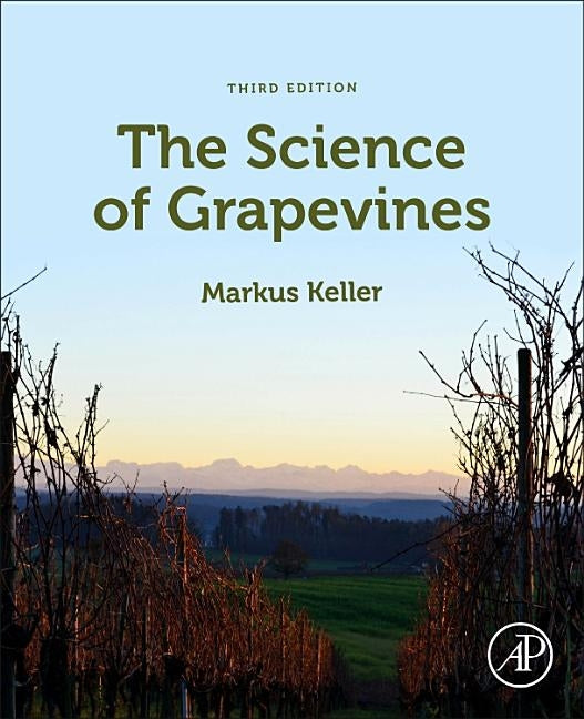 The Science of Grapevines by Keller, Markus