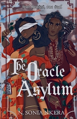 The Oracle Asylum by Nkera, Sonia