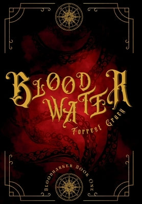 Bloodwater by Graey, Forrest
