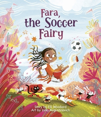 Fara, the Soccer Fairy by Avgustinovich, Irina