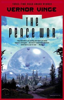 The Peace War by Vinge, Vernor