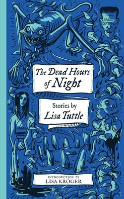 The Dead Hours of Night (Monster, She Wrote) by Tuttle, Lisa