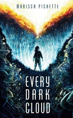 Every Dark Cloud by Pichette, Marisca