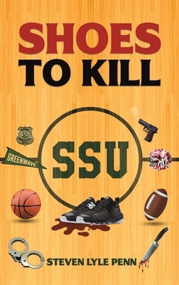 Shoes to Kill by Penn, Steven Lyle
