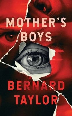 Mother's Boys by Taylor, Bernard