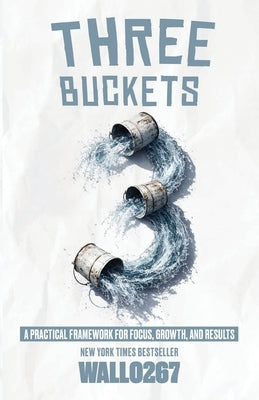 3 Buckets by Wallo267