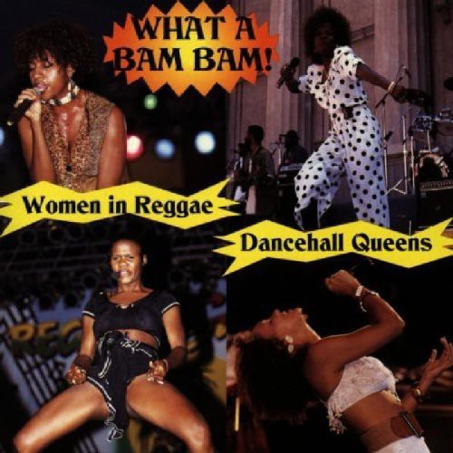 Various Artists - What a Bam Bam: Women in Reggae / Various (CD)