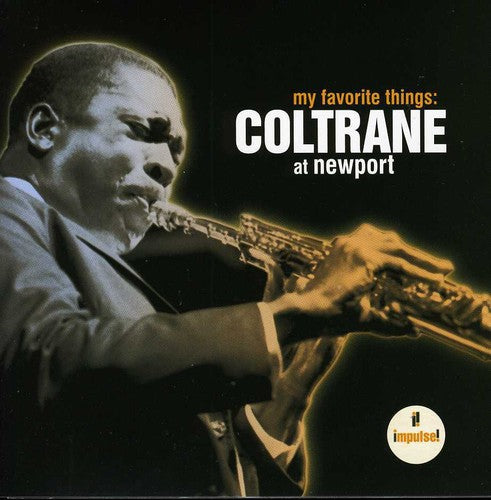 John Coltrane - My Favorite Things: Coltrane at Newport (CD)