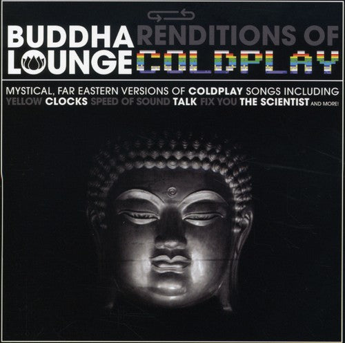 The Buddha Lounge Ensemble - Buddha Lounge Renditions of Coldplay (CD)