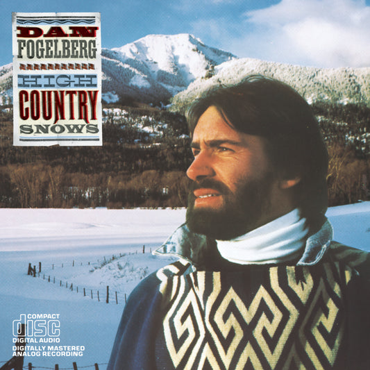 Dan Fogelberg - High Country Snows (CD)