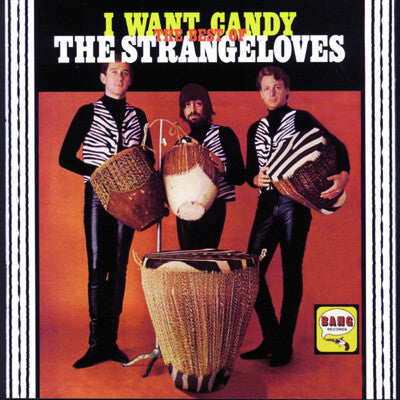 The Strangeloves - I Want Candy (CD)