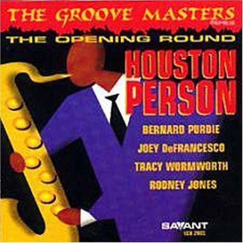 Houston Person - Opening Round: Groove Masters Series 1 (CD)