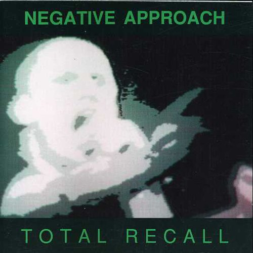 Negative Approach - Total Recall (CD)