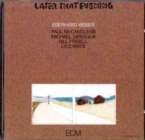 Eberhard Weber - Later That Evening (CD)