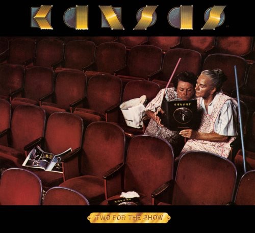 Kansas - Two for the Show: 30th Anniversary Edition (CD)