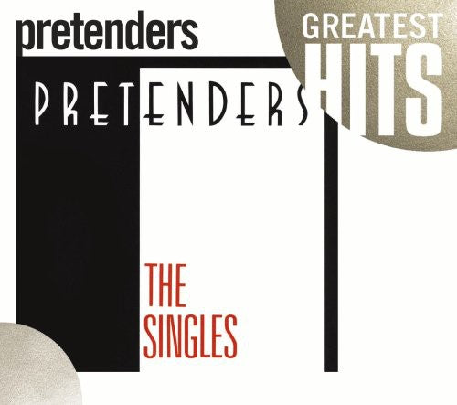 Pretenders - Pretenders: The Singles (CD)