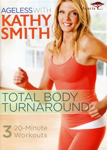 Ageless with Kathy Smith: Total Body Turnaround (DVD)