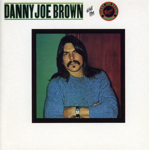 Danny Joe Brown - Danny Joe Brown Band (CD)