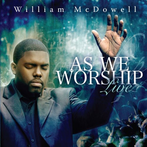 William McDowell - As We Worship Live (CD)