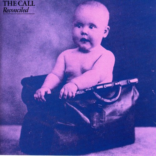 The Call - Reconciled (CD)