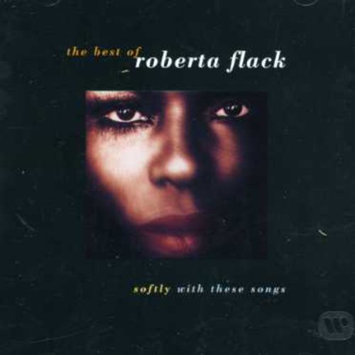 Roberta Flack - Best Of: Softly With These Songs (CD)