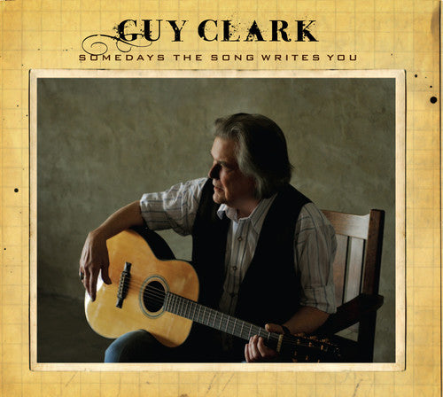 Guy Clark - Somedays the Song Writes You (CD)