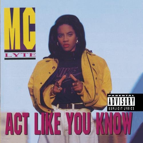 MC Lyte - Act Like You Know (CD)