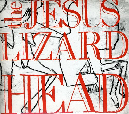 The Jesus Lizard - Head [Remastered] [Deluxe Edition] [Bonus Tracks] [Digipak] (CD)