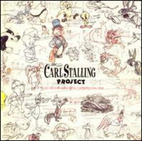 Carl Project Stalling - The Carl Stalling Project: Music From Warner Bros. Cartoons 1936-1958 (CD)