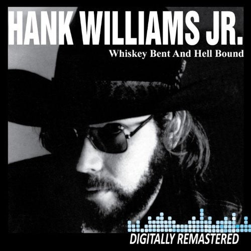 Hank Williams Jr. - Whiskey Bent and Hell Bound (CD)