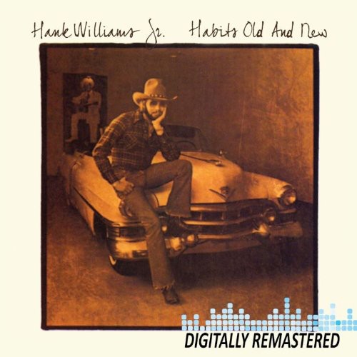 Hank Williams Jr. - Habits Old & New (CD)