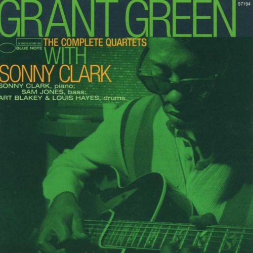 Grant Green - Complete Quartets with Sonny Clark (+ 3 Tracks) (CD)